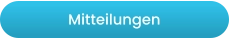 Mitteilungen